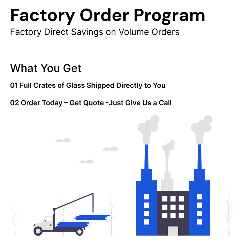 Factory Order Program -Stock Glass