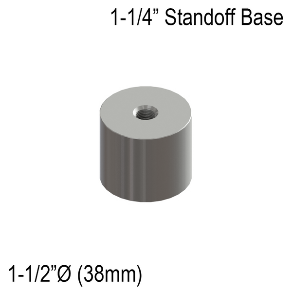 [SSOB] Solid Standoff Base - 1-1/2" Ø˜ X 1-1/4" Base Height - SS316 - Round (BS, MBL)