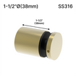 [SSO] Entretoise solide - 1-1/2" Ø˜ X 1-1/2" hauteur de base - SS316 - Ronde (BS, MBL, SB, WT, revêtement en poudre personnalisé)