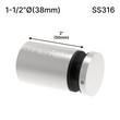 [SSO1.5X2] Standoff - 1-1/2" Ø˜ X 2" Base Height - Round - SS316