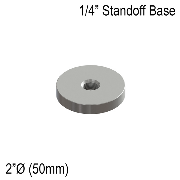 [SSOB2X0.25] Standoff Base - 2" Ø˜ X 1/4" Base Height - Round - SS316