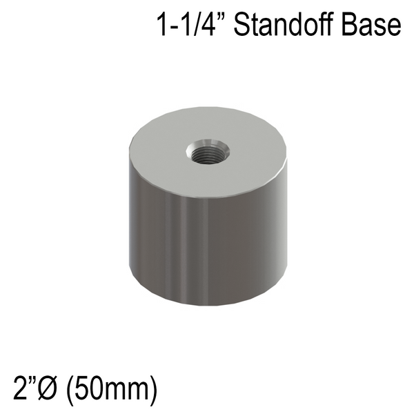 [SSOB2X1.25] Standoff Base - 2" Ø˜ X 1-1/4" Base Height - Round - SS316
