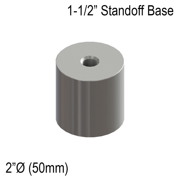 [SSOB2X1.5] Standoff Base - 2" Ø˜ X 1-1/2" Base Height - Round - SS316