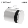 Entretoise [SSO2X1.75] - 2" Ø˜ x 1-3/4" Hauteur de base - Ronde - SS316 - Acier inoxydable brossé