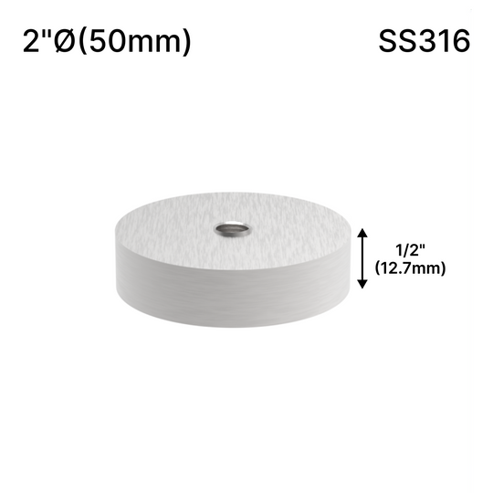 [SSOB2X0.5] Standoff Base - 2" Ø˜ X 1/2" Base Height - Round - SS316