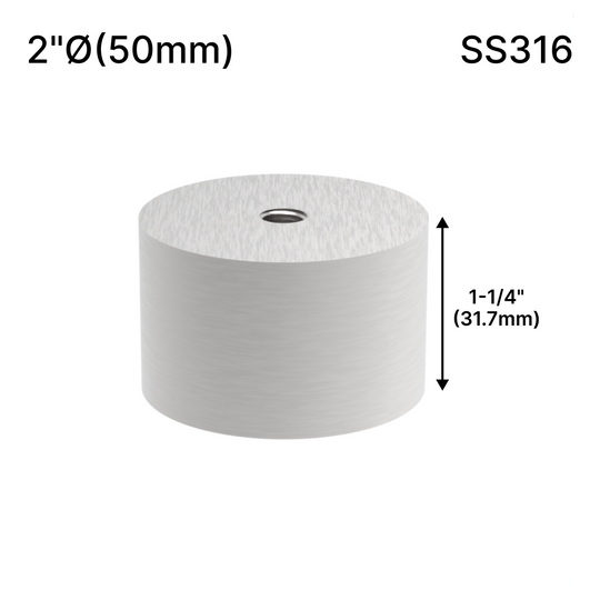 [SSOB2X1.25] Standoff Base - 2" Ø˜ X 1-1/4" Base Height - Round - SS316