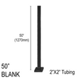 [SPRO50] Square Pro Railing Post - 50" Base Height - Blank - 2" X 2" TUBING (BS, MBL)