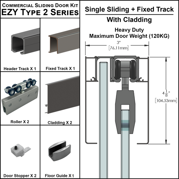 [EZY2HDCLD-SDP] Heavy Duty Sliding Door Kit With Cladding - Single Sliding + Panel Track (118") (BS, SA, MBL)