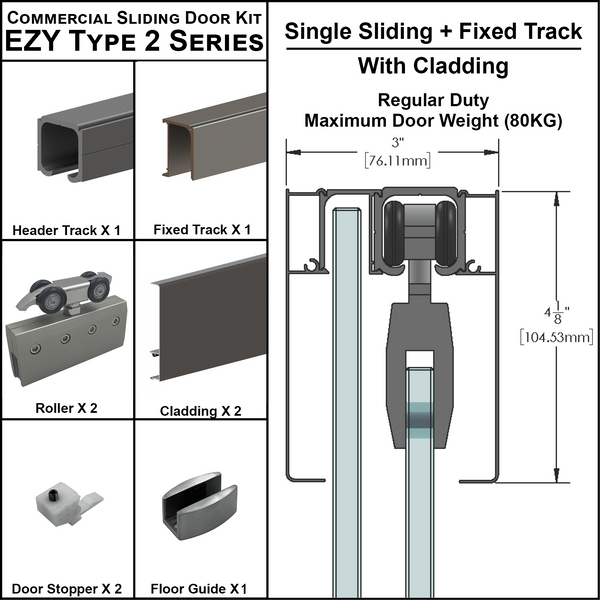 [EZY2CLDSDP] Commercial Sliding Door Kit - EZY2 - w/Cladding - Single Sliding + Fixed Panel Track (118")